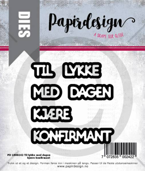 Papirdesign Dies PD1900242- Til lykke med dagen kjære konfirmant