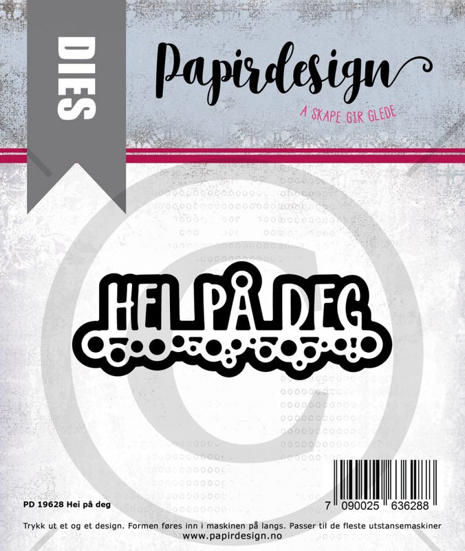 Papirdesign Dies PD19628 - Hei på deg